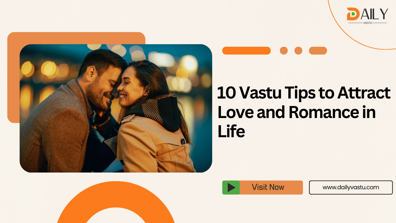 10 Vastu Tips to Attract Love